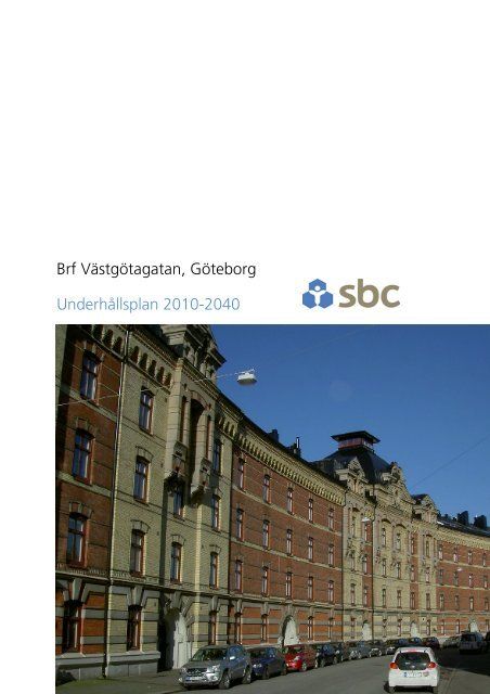 Bostadshus på Brf Västgötagatan i Göteborg med parkering.